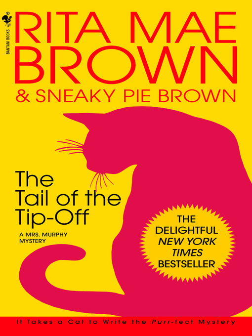 Title details for The Tail of the Tip-Off by Rita Mae Brown - Wait list